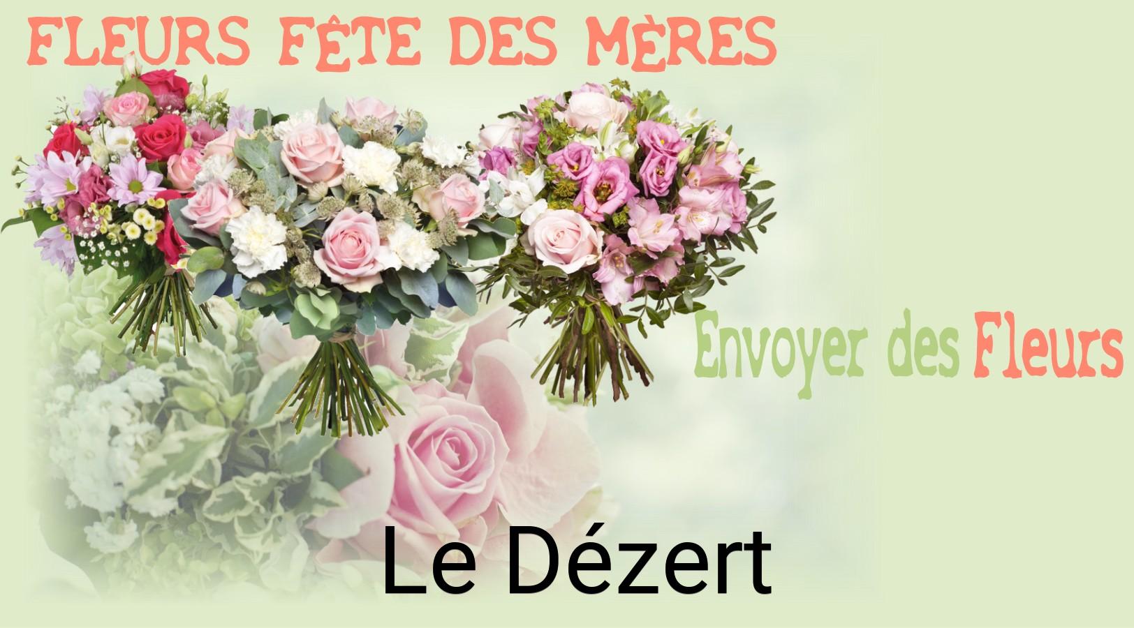 Bouquet de Fête des Mères livré à Le Dézert